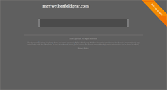 Desktop Screenshot of meriwetherfieldgear.com